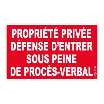 Panneau Propriété privé défense d'entrer sous peine de PV - Rigide 330x200mm - 4160535