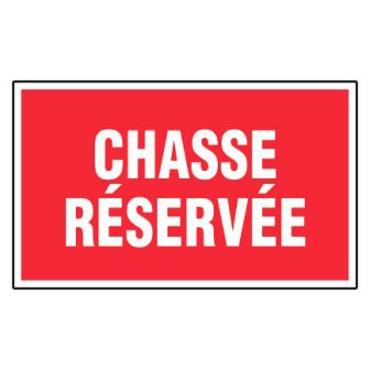 Panneau Chasse réservée - Rigide 330x200mm - 4160696