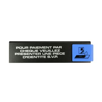 Plaque de porte Pour paiement par chèque veuillez présenter une pièce d'identité SVP - Europe design 175x45mm - 4260549