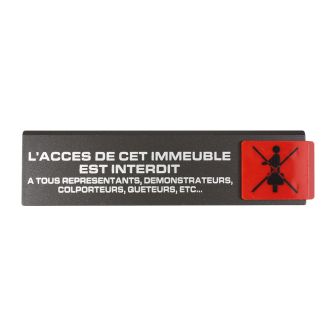 Plaque de porte L'accès de cet imeuble est interdit aux représentants - Europe design 175x45mm - 4261119