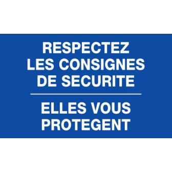Panneau Respectez les consignes de sécurité alles vous protegent - Rigide 330x200mm - 4301013