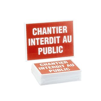 Lot de 25 panneaux chantier interdit au public 300X200mm - 4306148