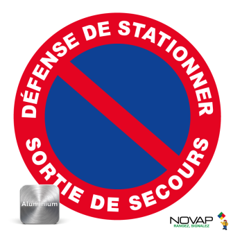 Panneau Aluminium Défense de stationner - Sortie de secours - Novap
