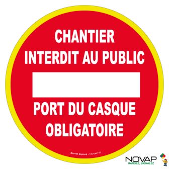 Panneau Chantier interdit au public - Port du casque obligatoire- haute visibilité - Novap